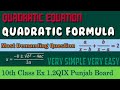 Quadratic equation Quadratic formula ex 1.2.q9 Punjab board