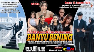 LIVE STREAMING BANYU BENING GROUP - KALIMEANG 15 JANUARI 2026 - BAG. MALAM