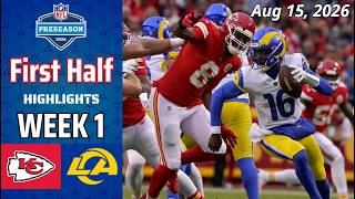 Chiefs vs. Rams Full Highlights 1st + 2nd Qtr | Aug 15 | 2026 NFL Preseason | Week 1