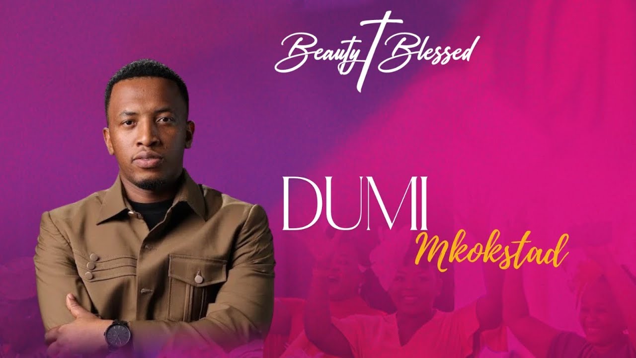 Dumi Mkokstad | Asikho Isikhali | Siphila Lapho | Beauty & the Blessed South Africa 2025