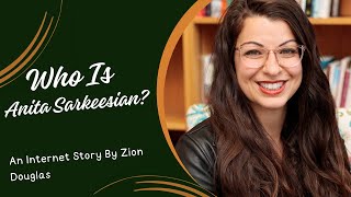 The Guide To Surviving The Internet: Who Is Anita Sarkeesian?