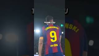Thank you Lewandowski🥹💔 #barcelona #lewandowski #barca #soccer #shorts #laliga #fyp