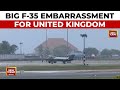 F-35 Stranded in India to be Dismantled, Transported Back to UK in Cargo Plane | India Today