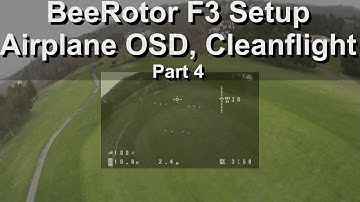 BeeRotor FC Airplane Setup with Cleanflight Part 4 (Install in Plane, Configure, LC Filter, Flight)