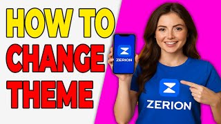How To Change Theme In Zerion App (Dark Mode Setup 2026) screenshot 5