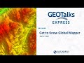 GeoTalks Express - Get to Know Global Mapper