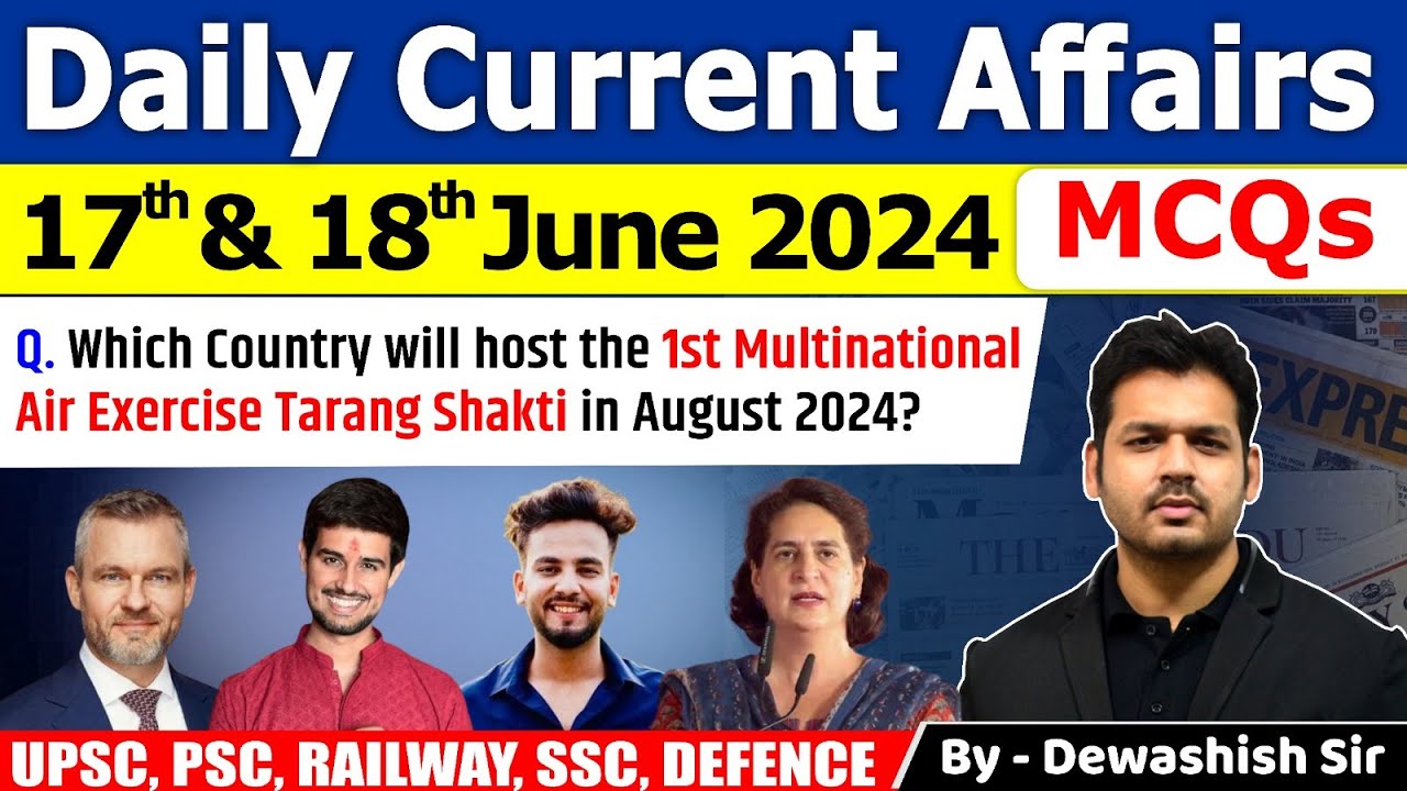 17th & 18th June 2024 | Current Affairs Today | June Daily Current ...