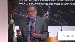 Conferencia de Enrique Fernández. Catedrático, Universidad Autónoma de Barcelona