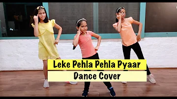 Jassie Gill | Leke Pehla Pehla Pyaar | Dance Cover | Simar K | Surbhi J | Avvy S