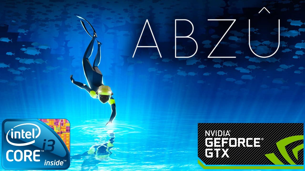 Abzû Benchmark/Gameplay (Nvidia GTX 950 & i3 4170)
