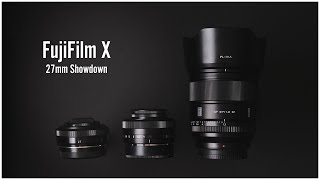 Fujifilm X 27mm Autofocus Lens Showdown: XF, Viltrox, TTArtisan