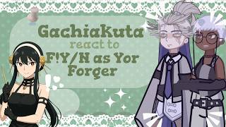 Gachiakuta react To F!Y/N as Yor Forger ^^ Gacha life reaction ^^ ru/us ^^