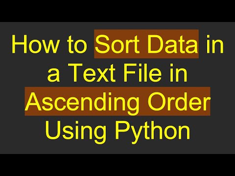 How to Sort Data in a Text File in Ascending Order Using Python