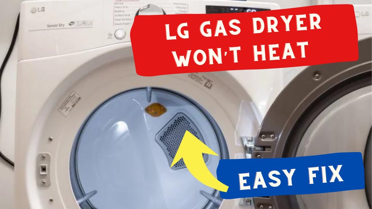 LG DRYER Won’t Heat — Fast EASY FIX YouTube