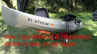 How to get stickers to stick to your kayak