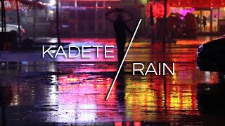 Kadete - Rain To The Sunset - Official Audio