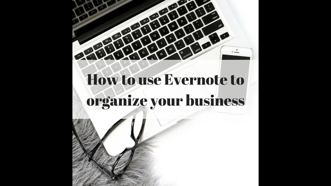 How to use Evernote to Organize Your Coaching Business - Fit Boss Nation Team Call
