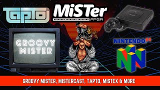 MiSTer FPGA News - Groovy MiSTer, MiSTerCast, TapTo, MiSTex & More