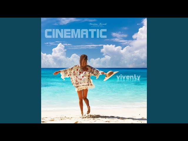 Cinematic - Viventy