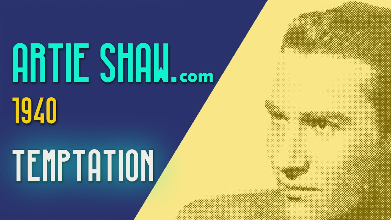 Artie Shaw - Temptation - YouTube
