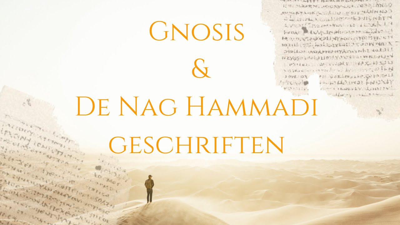 Gnosis & De Nag Hammadi geschriften - In gesprek met Willem Glaudemans