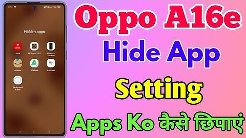 Oppo A16e Hide app Setting Kaise Kare || How To Use Hide App Setting In Oppo A16e || Hide app