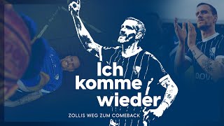 ICH KOMME WIEDER! - Zollis Weg zum Comeback