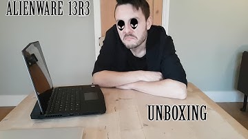 Alienware 13 R3 - Unboxing And First Impressions