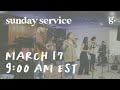 Join us live  gospel church  march 17 2024  900 am sunday service