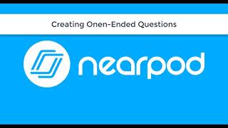 Creating Open Ended Questions in Nearpod