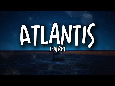 Seafret - Atlantis (Lyrics)