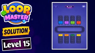 Loop Master: Color Jam Sort Level 15 gameplay walkthrough solution 