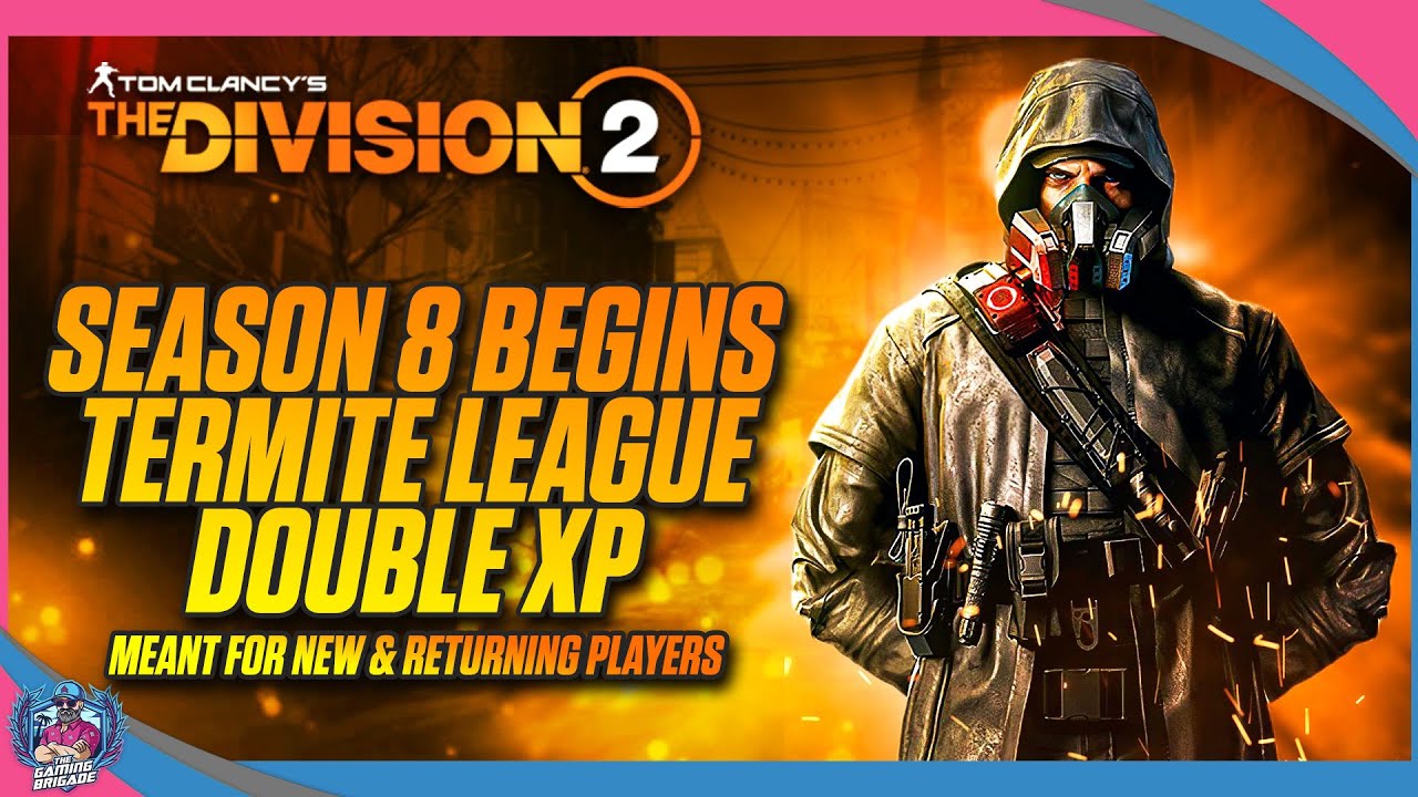 SEASON 8 IS HERE | THE DIVISION 2 | TIPS AND TRICKS | WEEKLY UPDATE ...