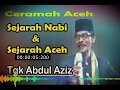 Sejarah Aceh~Tgk Abdul Aziz