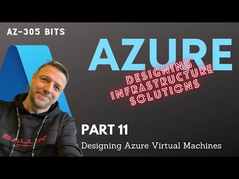 Designing Azure Virtual Machines #AZ305