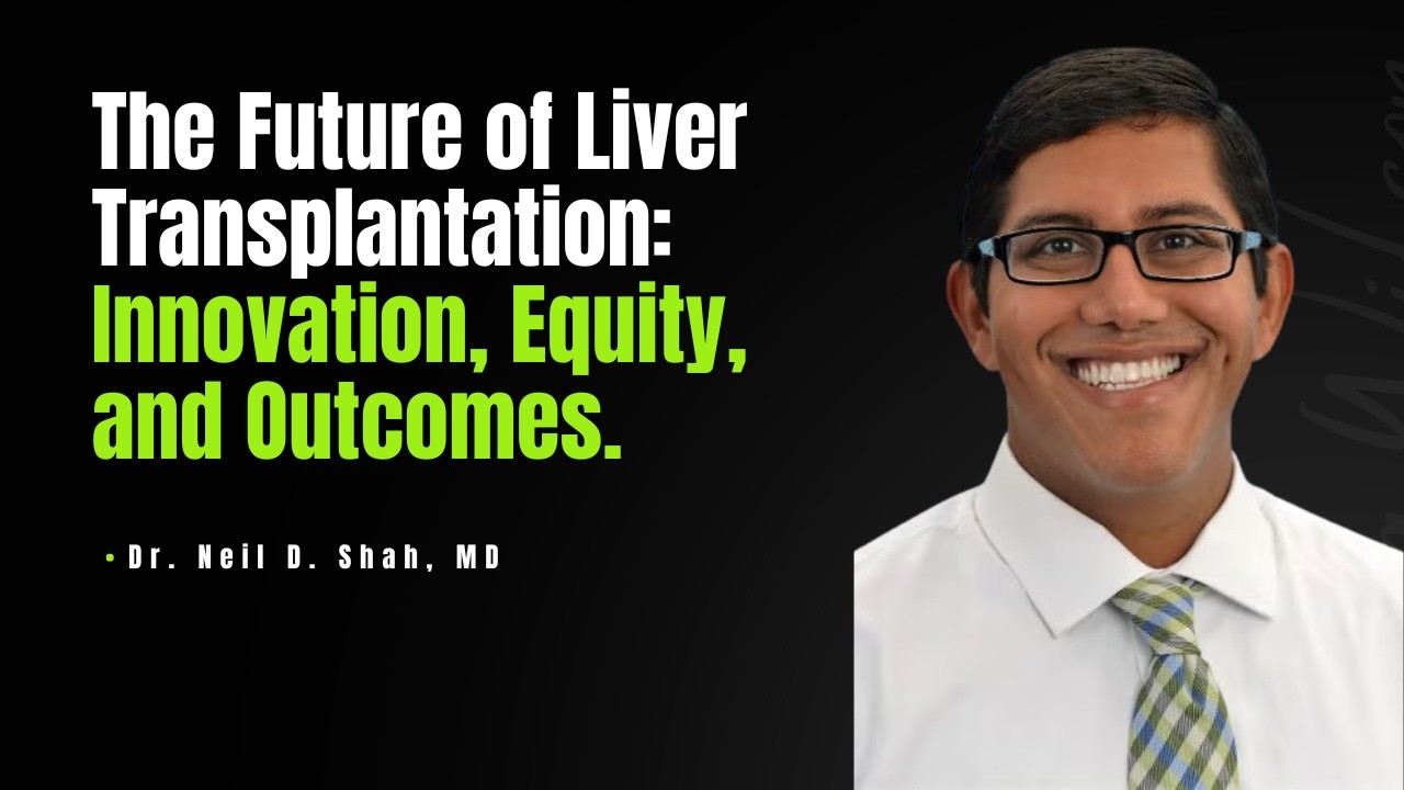 The Future of Liver Transplantation: Innovation, Equity, and Outcomes