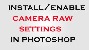 how to enable camera raw settings in photoshop cs6/cc photoshop tutorials