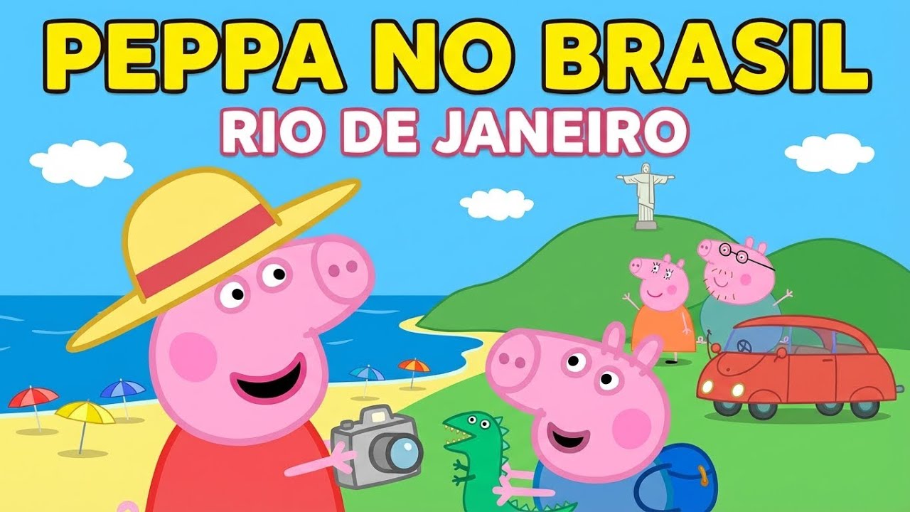 Peppa Pig no Brasil ✈️ Desenhos Animados em Português