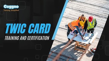 What is TWIC Card? Understanding TWIC Card | TWIC Card Training and Certification