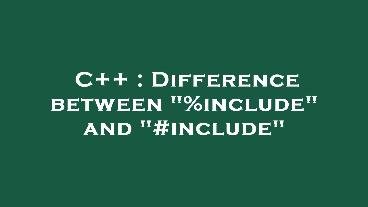C++ : Difference between
