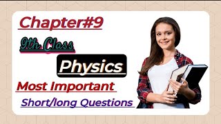 9th Class, Physics, Chapter#9 || Important Shorts/long Questions || screenshot 5