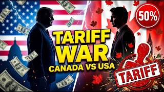 Trump's 50% Tariff SHOCKS Canada - What Happens Next