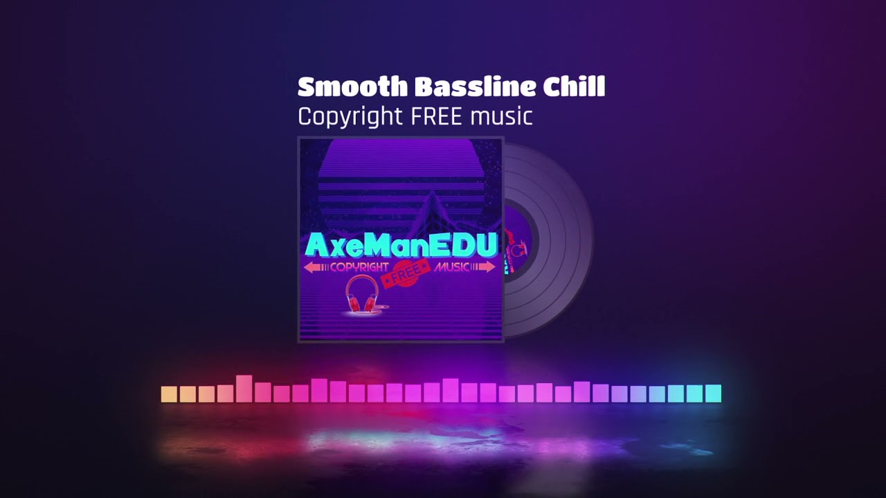 Copyright FREE music - Smooth Bass