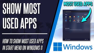 How to Show Most Used Apps on Start Menu on Windows 11 PC