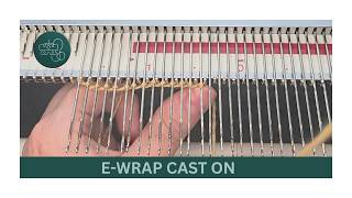 E wrap cast on
