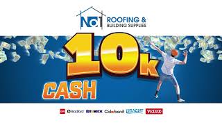 10k Cash to Flash COLORBOND & No.1 Roofing