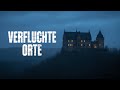 Verfluchte Orte in Deutschland und ihre Mythen