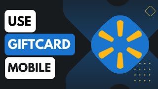 How to Use Gift Card on Walmart App !