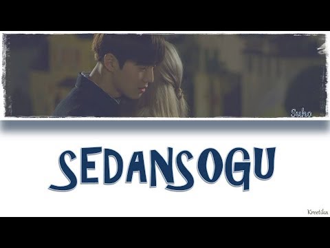 SUHO [수호] - SEDANSOGU (세상에 단 하나뿐인 소중한 그대)[HAN/ROM/ENG COLOR CODED LYRICS]