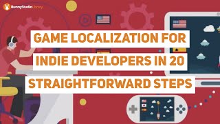 Game Localization For Indie Developers In 20 Straightforward Steps